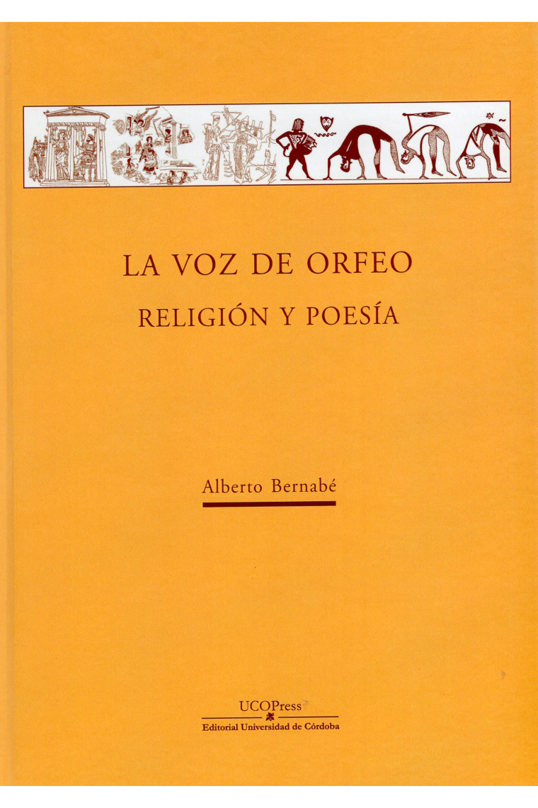 La voz de Orfeo: religión y poesía