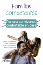 Familias competentes. Por una convivencia confortable en casa