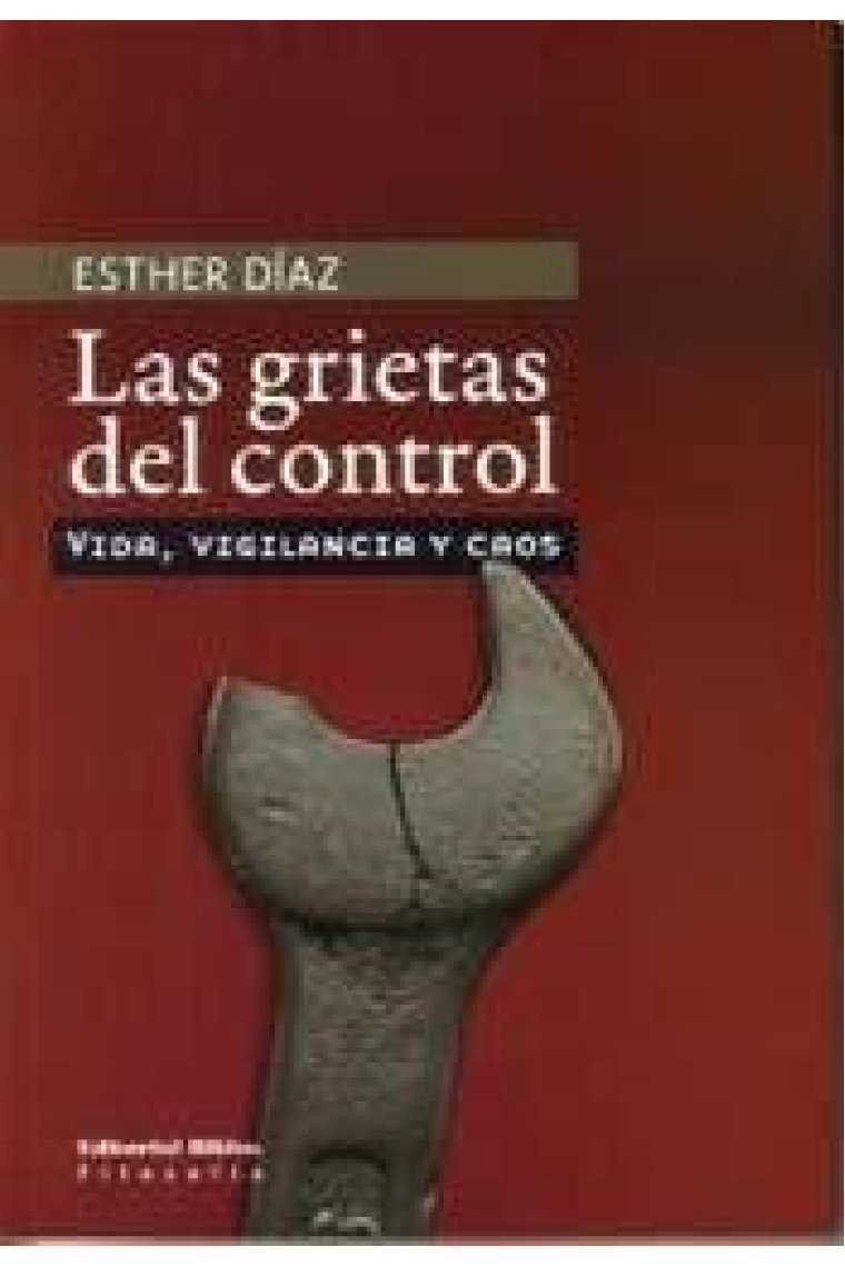 Las grietas del control: vida, vigilancia y caos