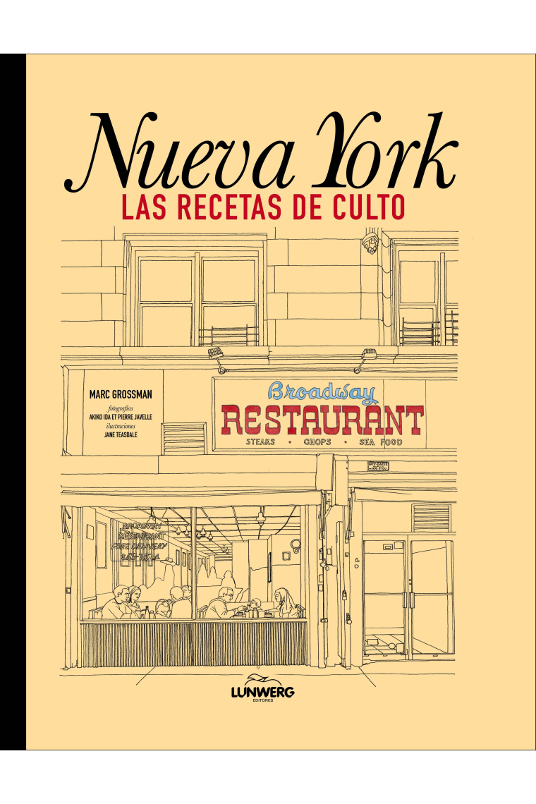 Nueva York. Las recetas de culto