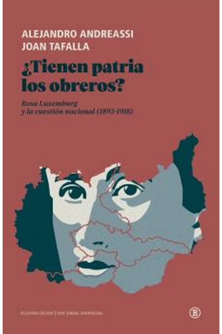 ¿Tienen patria los obreros? Rosa Luxemburg y la cuestión nacional (1893-1918)