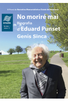 No moriré mai. Biografia d'Eduard Punset