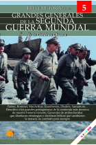 Breve historia Grandes Generales de la II Guerra Mundial. Generales 5