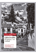 Granada: el poeta y su ciudad (Selección de textos con Granada como protagonista)