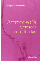 Antroposofía y filosofía de la libertad