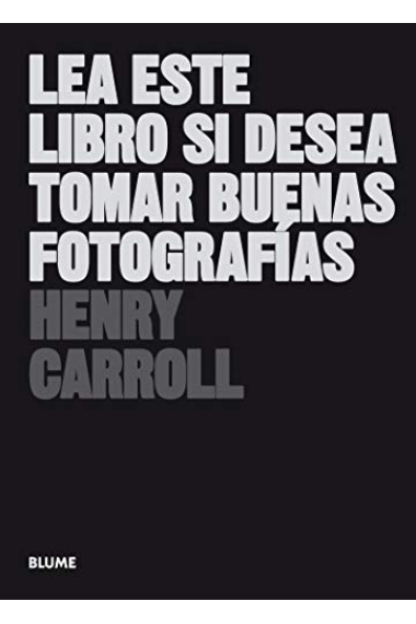 Lea este libro si desea tomar buenas fotografías