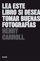 Lea este libro si desea tomar buenas fotografías