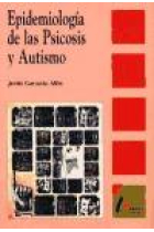 Epidemiología de la psicosis y autismo