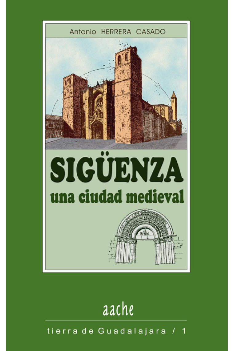 SIGUENZA CIUDAD MEDIEVAL