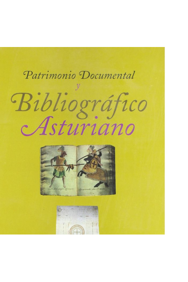 Patrimonio documental y bibliográfico asturiano