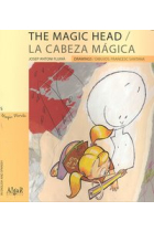 The Magic Head / La cabeza mágica