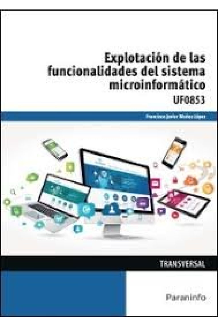 Explotación de las funcionalidades del sistema microinformático