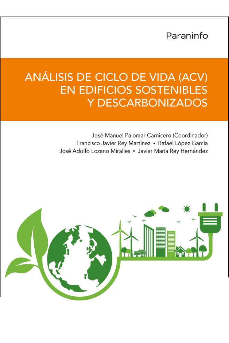 ANALISIS DE CICLO DE VIDA ACV EN EDIFICIOS SOSTENIBLES Y D