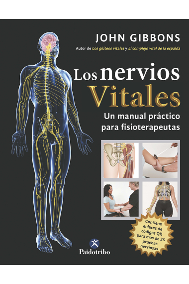 Los nervios vitales. Un manual práctico para fisioterapeutas