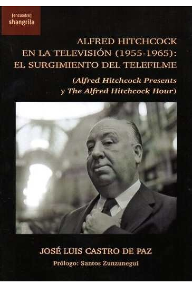 Alfred Hitchcock en la televisión (1955-1965). El surgimiento del telefilme