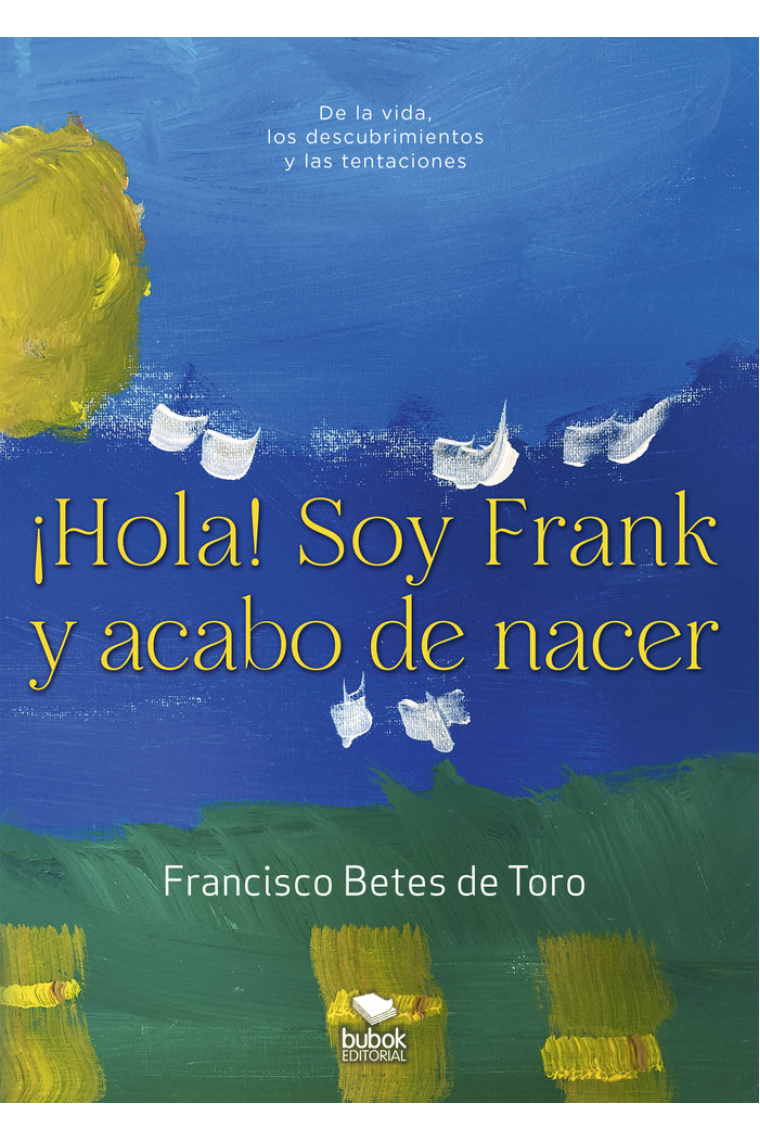 HOLA SOY FRANK Y ACABO DE NACER