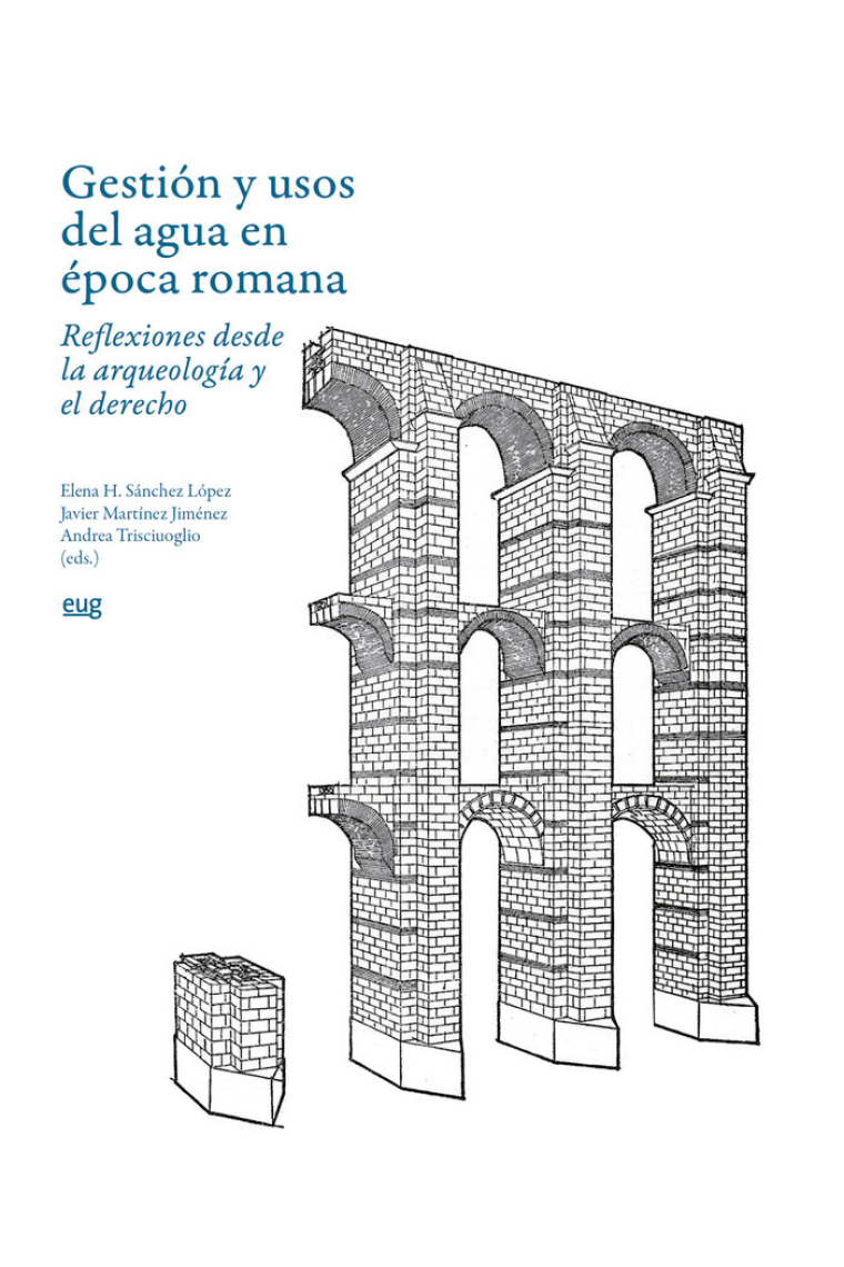 GESTION Y USOS DEL AGUA EN EPOCA ROMANA