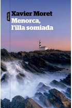 Menorca, l'illa somiada