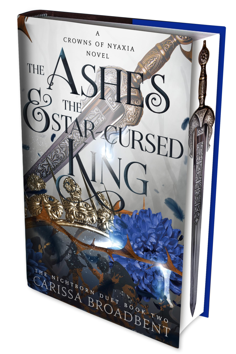 The Ashes and the Star-Cursed King (The Nightborn duet 2 - A Crowns of Nyaxia Novel)