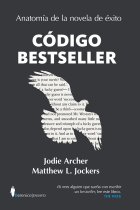 Código Bestseller: anatomía de la novela de éxito