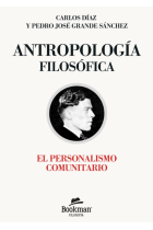 Antropología filosófica: el personalismo comunitario