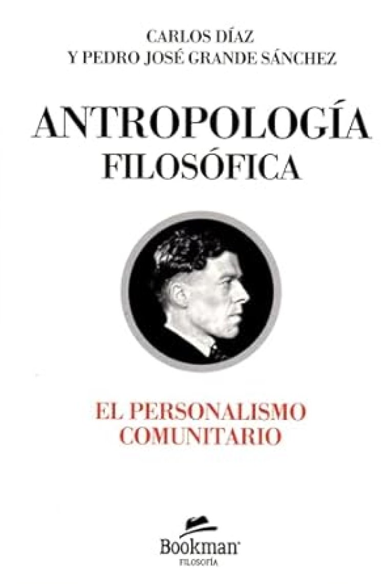 Antropología filosófica: el personalismo comunitario