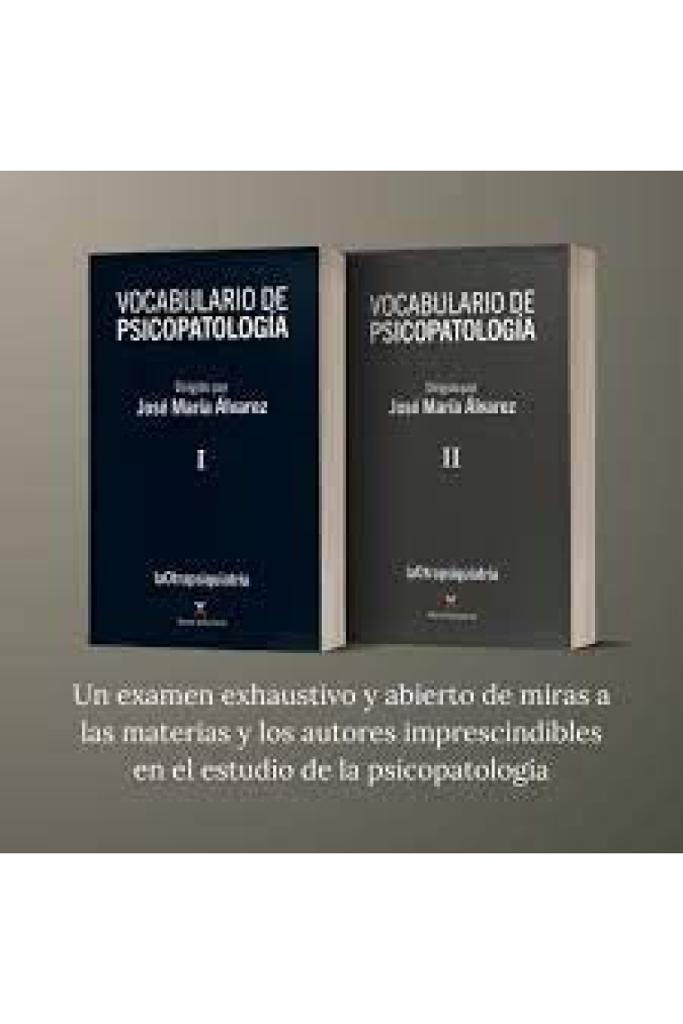 VOCABULARIO DE PSICOPATOLOGIA VOLUMENES I Y II