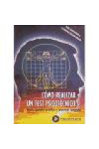 Como realizar un test psicoténcico. Teoría, ejemplos prácticos y soluciones razonadas