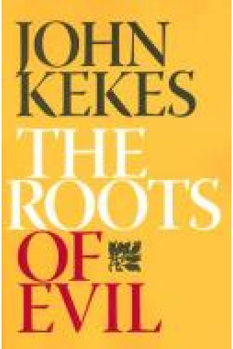 The roots of evil