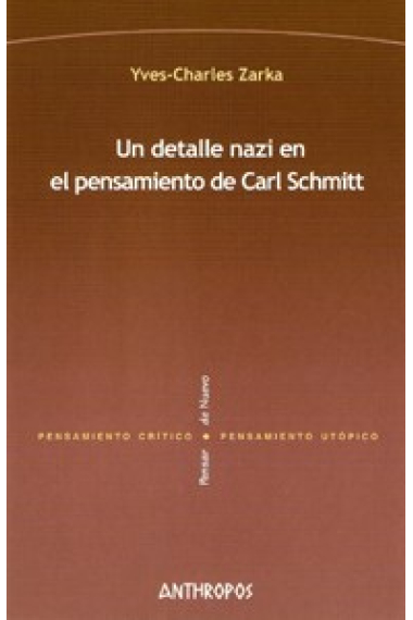 Un detalle nazi en el pensamiento de Carl Schmitt