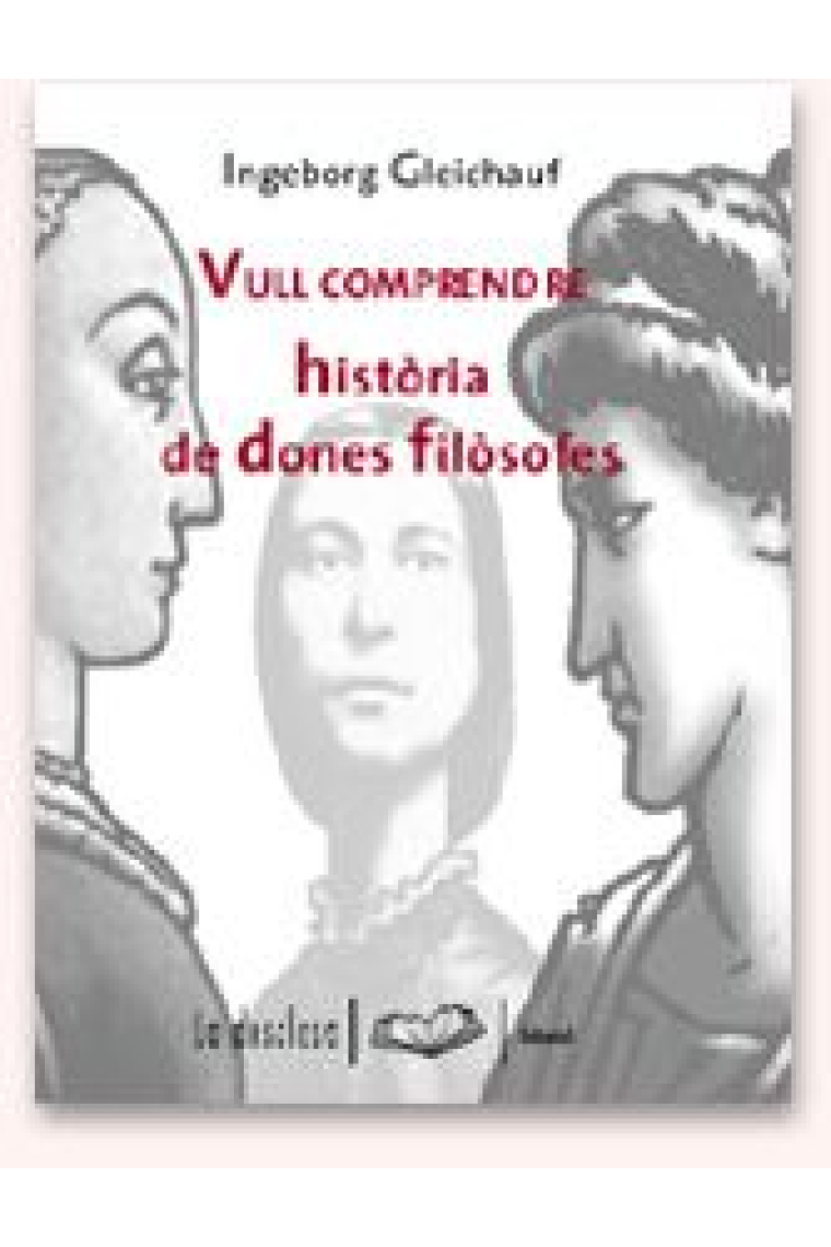 Vull comprendre: història de dones filòsofes