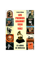 Los premios Grammy 1958-1982. 25 años de música