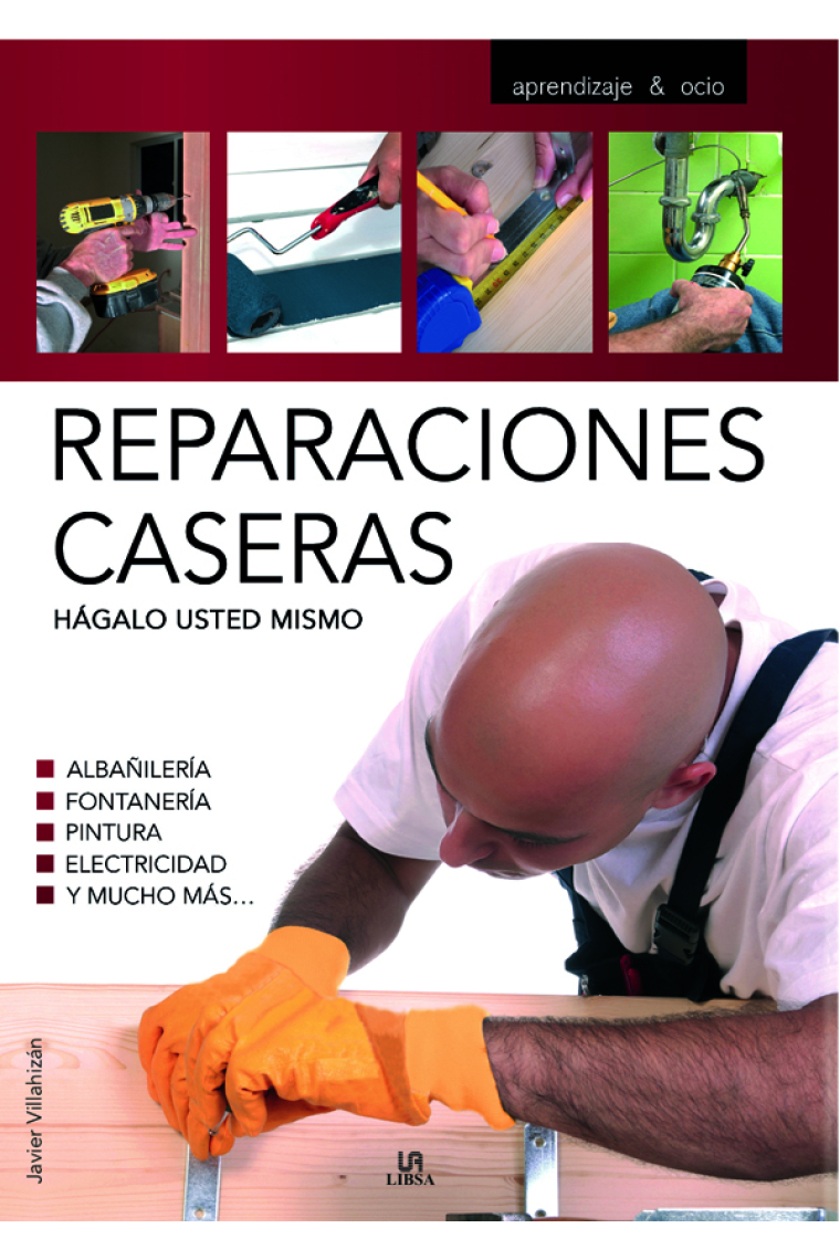 Reparaciones caseras. Hágalo usted mismo