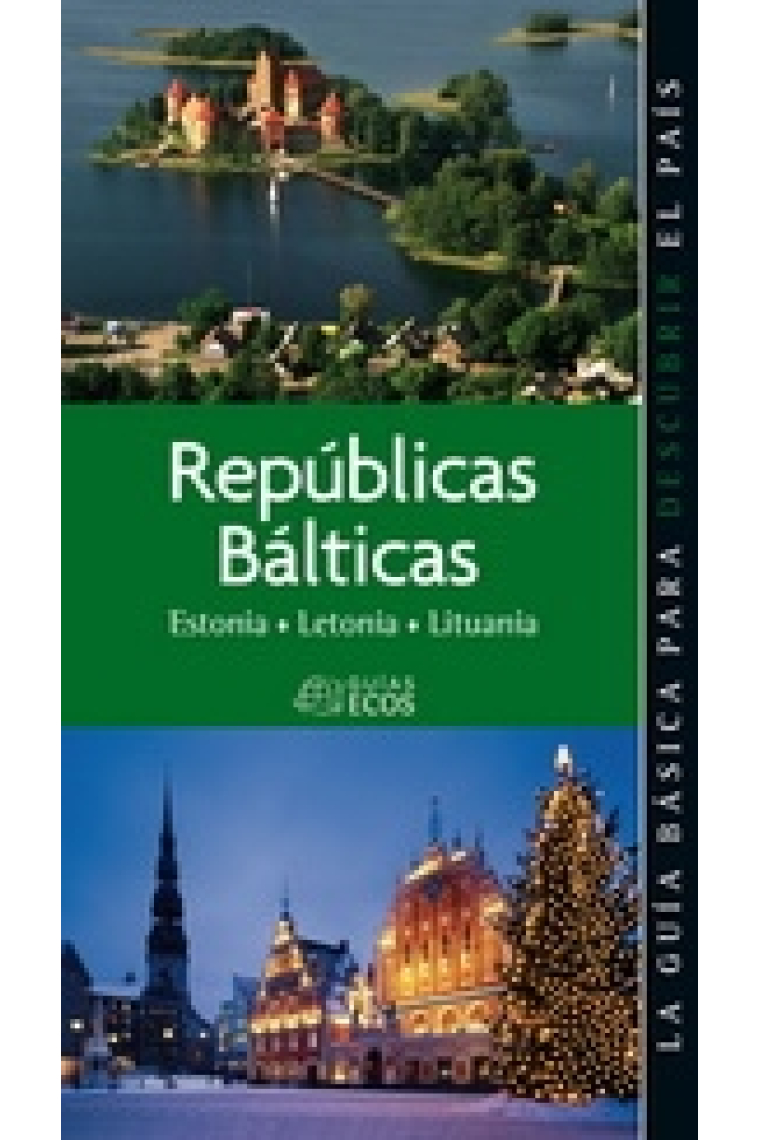 Repúblicas Bálticas -Estonia-Letonia-Lituania. Mundo Insólito