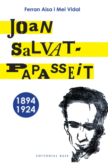 Joan Salvat-Papasseit, 1894-1924