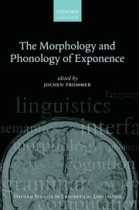 The Morphology and Phonology of Exponence