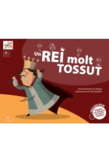 Un rei molt tossut (inclou DVD amb la representació del conte en LSC)