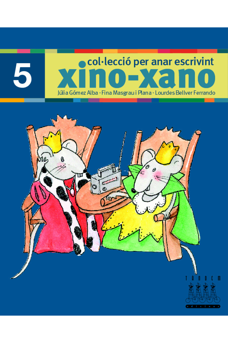 Per anar escrivint xino-xano 5