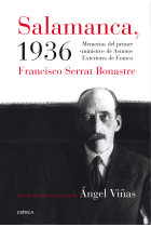 Salamanca, 1936.  Memorias del primer ministro de Asuntos Exteriores de Franco