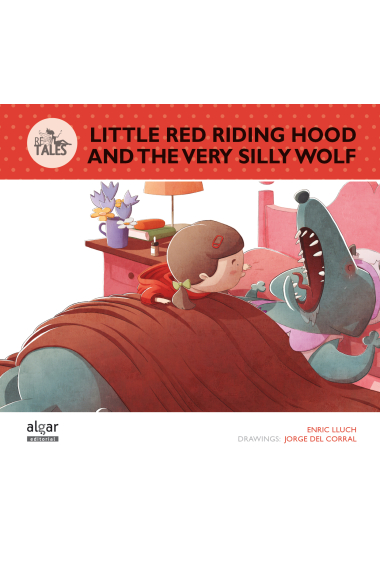 Little Red Riding Hood and the Very Silly Wolf