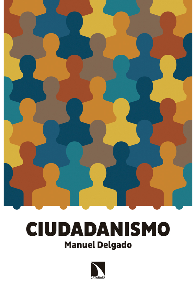 Ciudadanismo. La reforma ética y estética del capitalismo