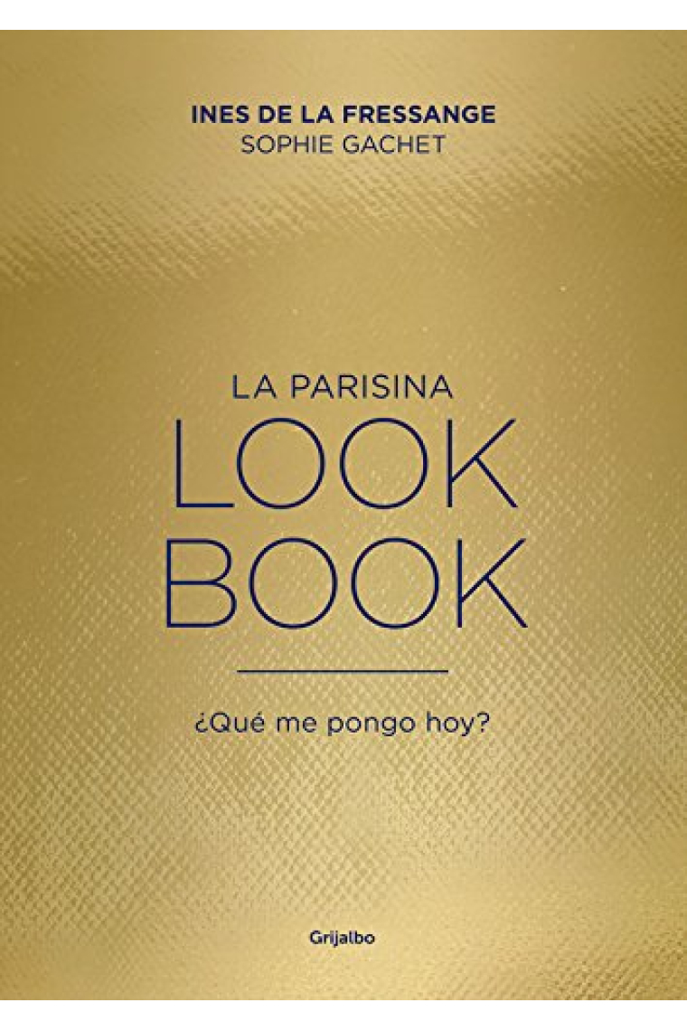 La Parisina. Lookbook ¿Qué me pongo hoy?