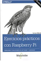 Ejercicios prácticos con Raspberry Pi. Problemas y soluciones de Software y Hardware