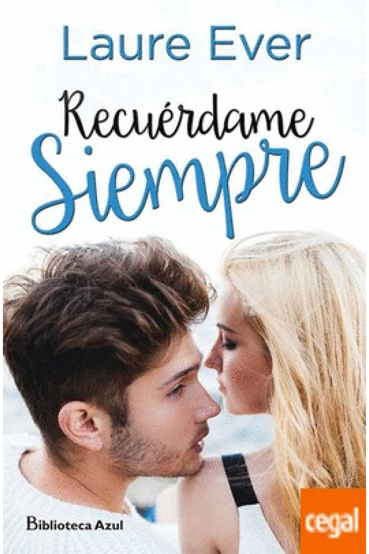 Recuérdame siempre