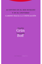 Lo divino en el ser humano y en el universo: camino hacia la unificación