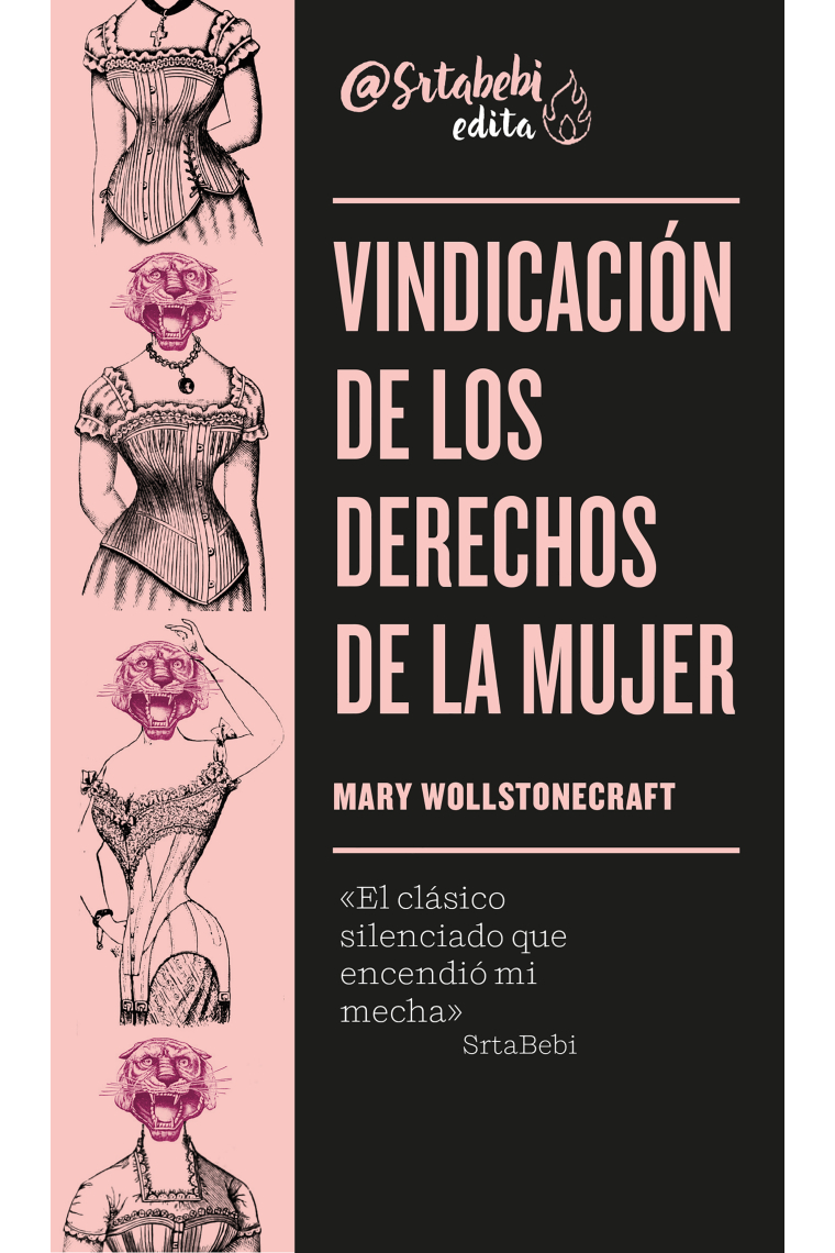 Vindicación de los derechos de la mujer (edición de Bebi Fernández)