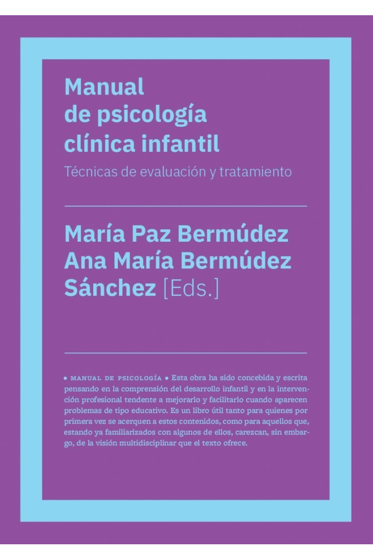 Manual de psicología clínica infantil. Técnicas de evaluación y tratamiento