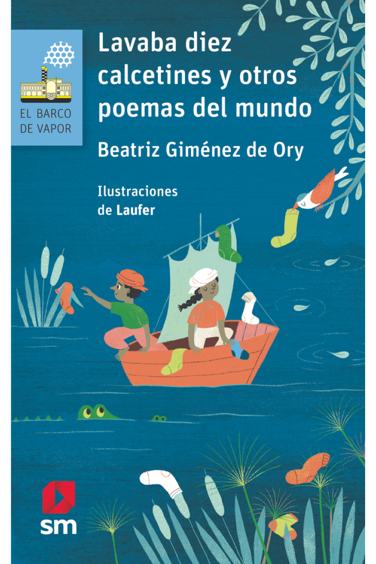 Lavaba diez calcetines y otros poemas del mundo