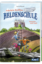 Fräulein Kniffkes geheime Heldenschule 2: Verpupst noch mal!