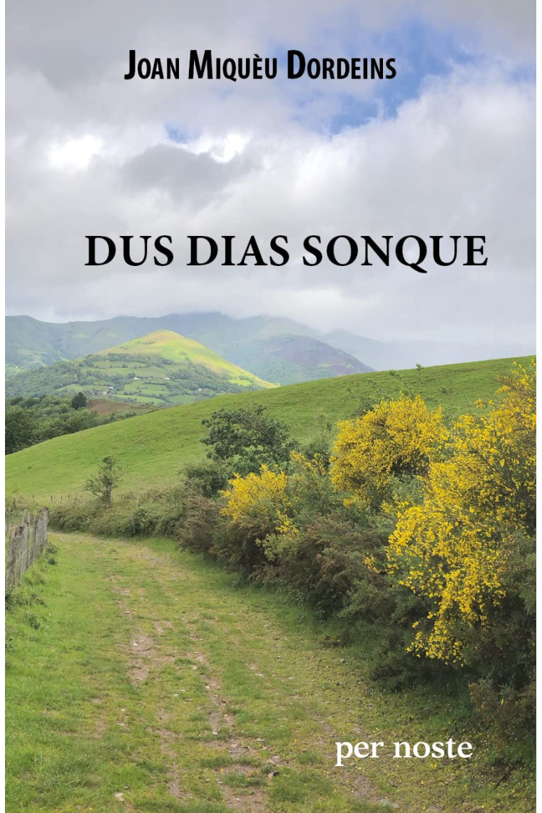 Dus dias sonque (Novetat)